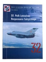 Polish 32 Tactical Recon Aviation Regiment No 32 POLISH TEXT SC Reference Book