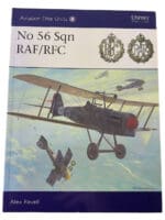 WW1 British RFC RAF No 56 SQN Osprey Aviation Elite Units No 33 Reference Book