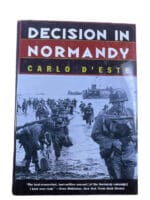 WW2 US British Canadian Decision in Normandy Carlo D'Este HC Reference Book