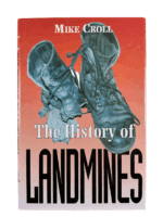 The History of Landmines Mike Croll Hardcover Reference Book