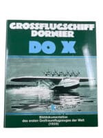 WW2 German Luftwaffe Dornier Do X GERMAN TEXT Hard Cover Reference Book