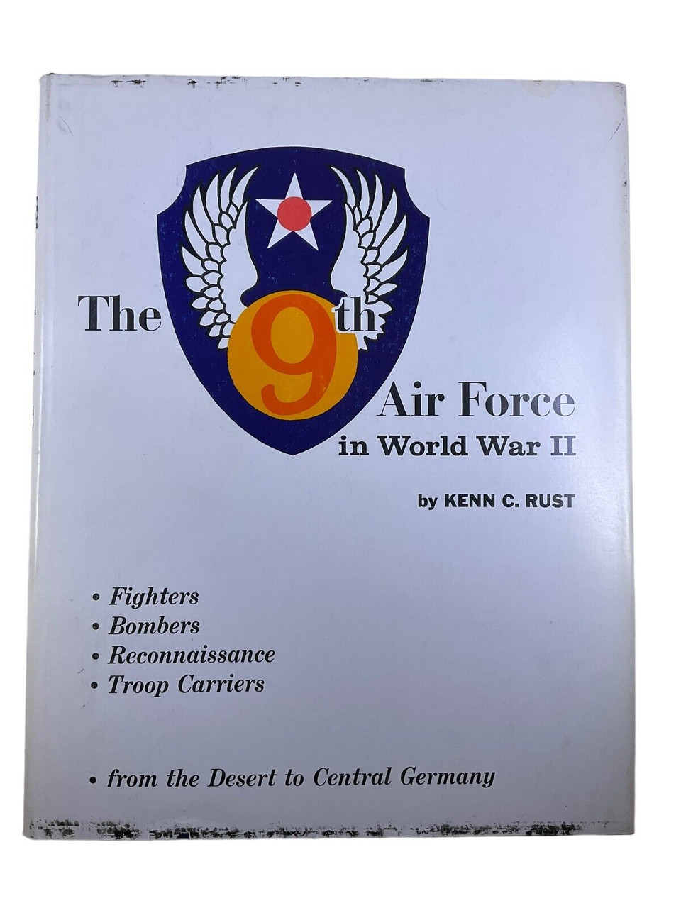 WW2 US USAAF 9th Air Force in World War II Hard Cover Reference Book WW2 US USAAF 9th Air Force in World War II Hard Cover Reference Book