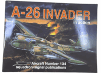 WW2 US USAAF A-26 Invader Squadron Signal No 134 Softcover Reference Book