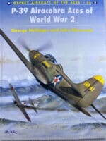 WW2 US USAAF P-39 Airacobra Aces of WW2 Osprey Aces No 36 SC Reference Book
