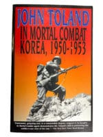 US In Mortal Combat Korean War 1950-1953 John Toland Used SC Reference Book US In Mortal Combat Korean War 1950-1953 John Toland Used SC Reference Book