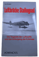 WW2 German Luftwaffe Stalingrad Fall Of The 6 Army GERMAN TEXT HC Reference Book