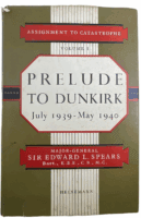 WW2 British Prelude to Dunkirk Vol 1 Assignment to Catastrophe HC Reference Book WW2 British Prelude to Dunkirk Vol 1 Assignment to Catastrophe HC Reference Book