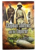 WW2 British Chapman Andrews and the Emperor Haile Selassie HC Reference Book