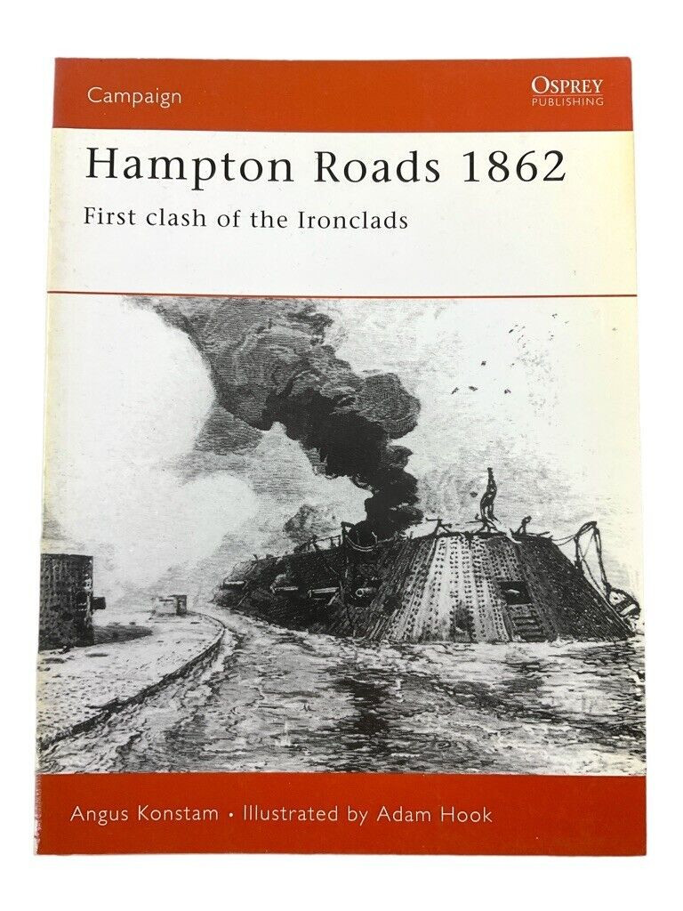 US American Civil War Hampton Roads 1862 Osprey Soft Cover Reference Book US American Civil War Hampton Roads 1862 Osprey Soft Cover Reference Book