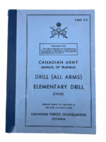 Canadian Army Drill All Arms Elementary Drill 1959 Training Guide Reference Book
