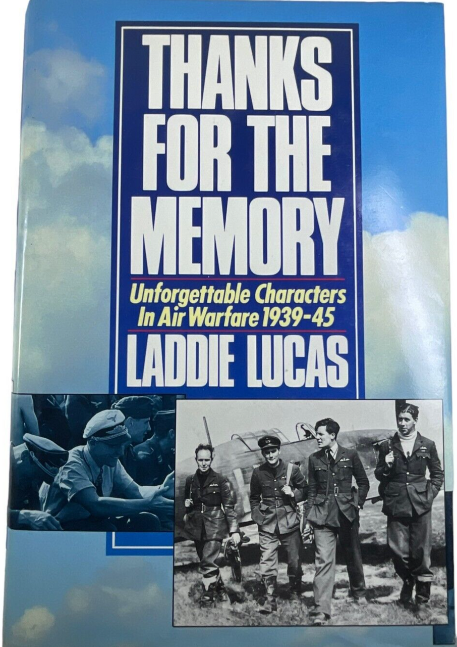 WW2 British German Air Force Thanks for the Memory Laddie Lucas Reference Book WW2 British German Air Force Thanks for the Memory Laddie Lucas Reference Book