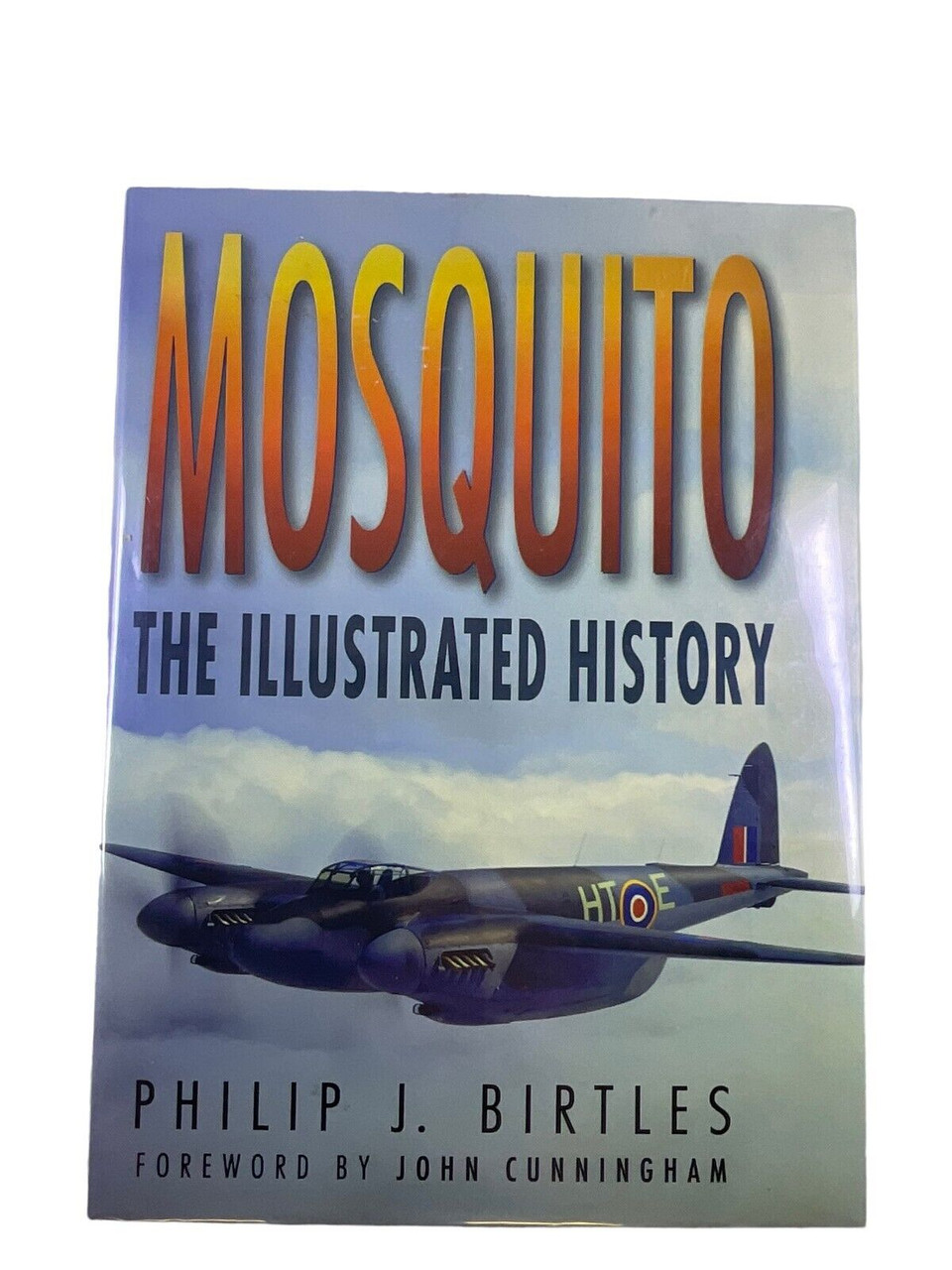 WW2 British RAF Mosquito The Illustrated History Philip J Birtles Reference Book WW2 British RAF Mosquito The Illustrated History Philip J Birtles Reference Book