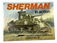 WW2 US Army Sherman in Action Squadron Signal Soft Cover Reference Book