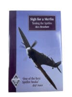 WW2 British RAF Sigh for a Merlin Testing the Spitfire Hard Cover Reference Book