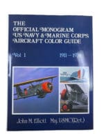 WW2 US USN USMC Official Monogram Aircraft Color Guide Vol 1 HC Reference Book WW2 US USN USMC Official Monogram Aircraft Color Guide Vol 1 HC Reference Book