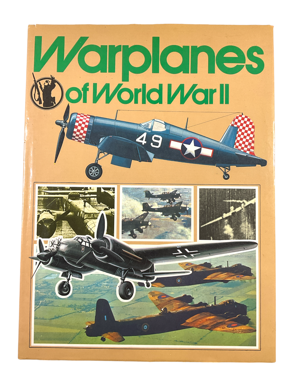 WW2 British German US French Warplanes Of WW2 Hard Cover Reference Book WW2 British German US French Warplanes Of WW2 Hard Cover Reference Book