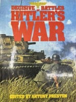 WW2 German Decisive Battles of Hitlers War Hard Cover Reference Book