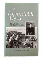 WW2 Canadian RCN Navy Hammy Gray A Formidable Hero HC Reference Book