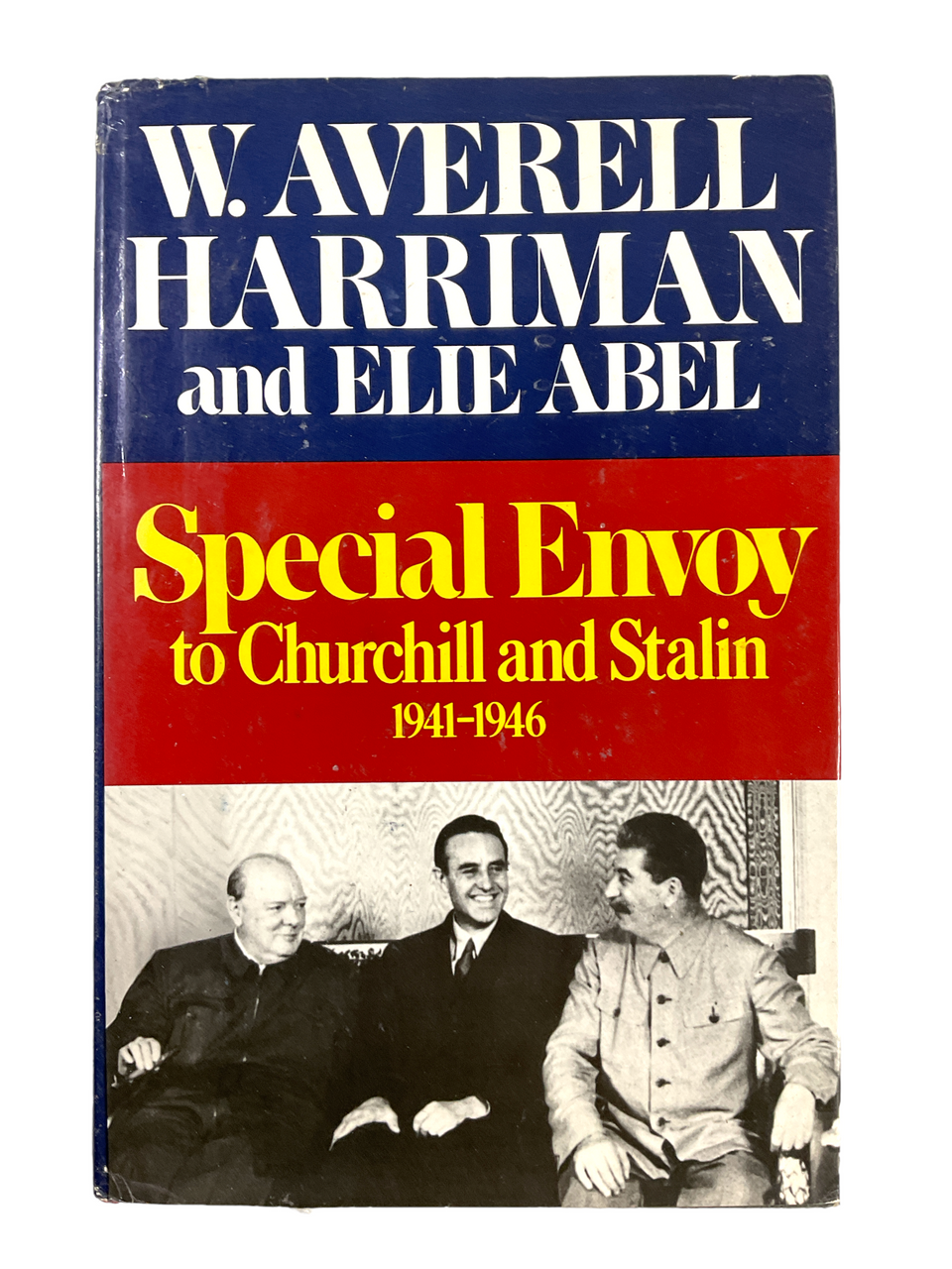 WW2 British Special Envoy to Churchill and Stalin 1941-1946 HC Reference Book WW2 British Special Envoy to Churchill and Stalin 1941-1946 HC Reference Book