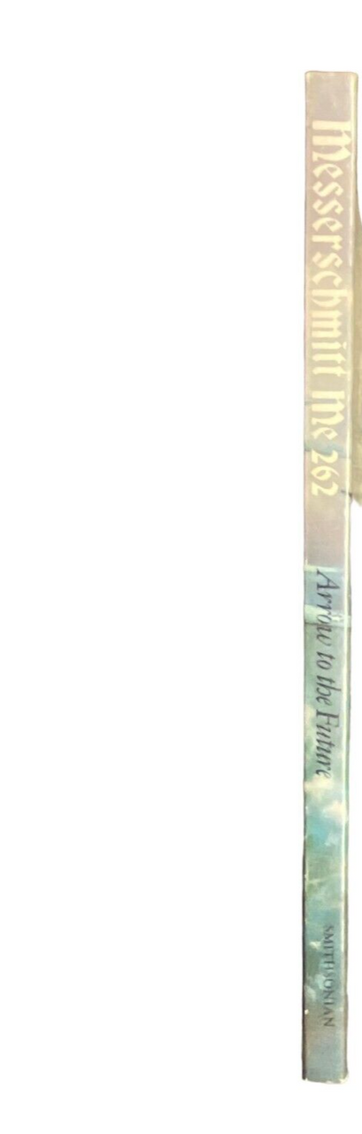 WW2 German Luftwaffe Messerschmitt Me262 Arrow to the Future SC Reference Book WW2 German Luftwaffe Messerschmitt Me262 Arrow to the Future SC Reference Book