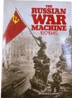 WW1 WW2 Soviet The Russian War Machine 1917 to 1945 Hardcover Reference Book
