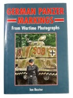 WW2 German Panzer Markings from Wartime Photographs Hard Cover Reference Book WW2 German Panzer Markings from Wartime Photographs Hard Cover Reference Book