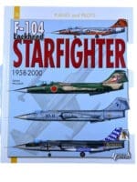 US USAF F-104 Lockheed Starfighter 1958-2000 Soft Cover Reference Book