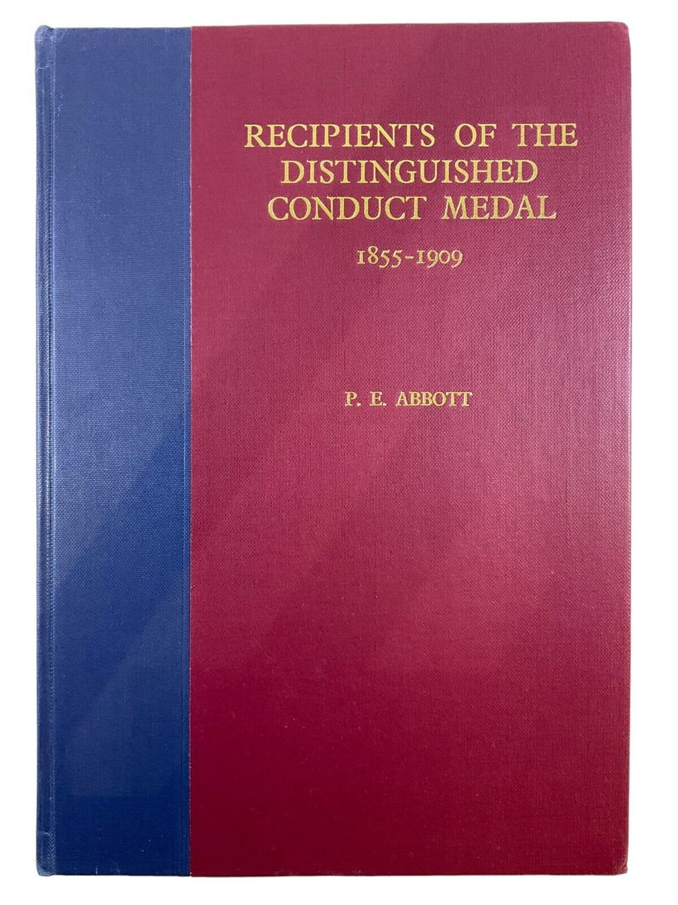 British Recipients of the Distinguished Conduct Medal Hardcover Reference Book British Recipients of the Distinguished Conduct Medal Hardcover Reference Book