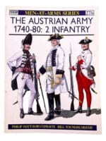 Austrian Army 1740-80 2 Infantry Osprey Soft Cover Reference Book