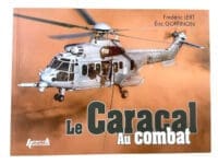 French Air Force Helicopters in Combat FRENCH TEXT Soft Cover Reference Book
