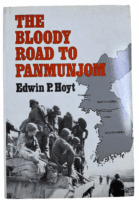 US Korean War The Bloody Road to Panmunjom Edwin P Hoyt Hardcover Reference Book