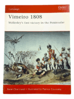 French British Vimeiro 1808 Wellesleys First Victory Osprey 90 SC Reference Book French British Vimeiro 1808 Wellesleys First Victory Osprey 90 SC Reference Book