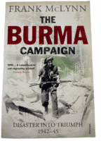WW2 British The Burma Campaign Frank McLynn Softcover Reference Book