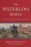 British Sources French Napoleonic Wars Waterloo Archive 3 Reference Book