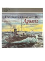 WW2 Canadian Navy Flower Class Corvette Agassiz Anatomy Ship HC Reference Book WW2 Canadian Navy Flower Class Corvette Agassiz Anatomy Ship HC Reference Book
