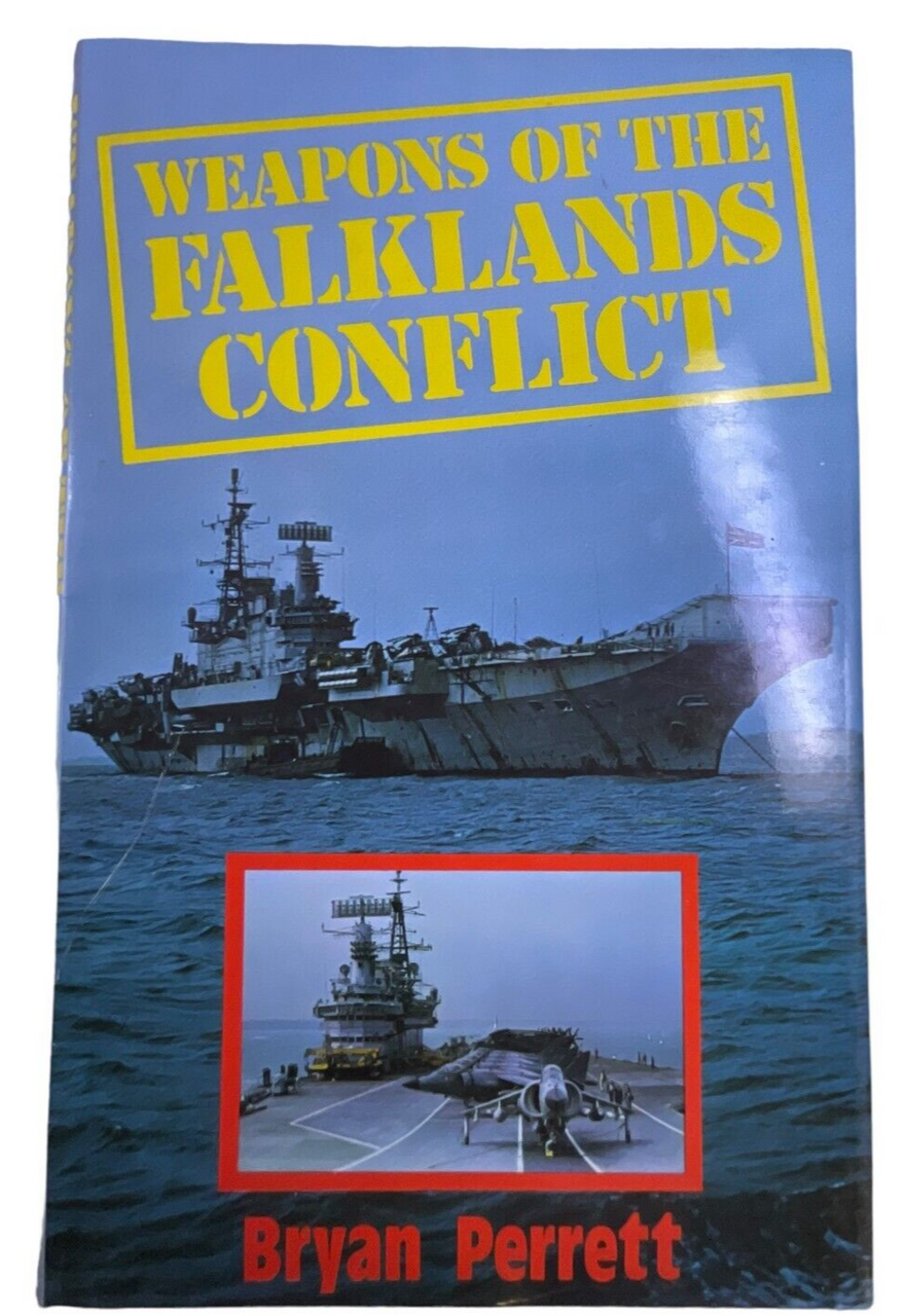 British Weapons of the Falklands Conflict Bryan Perrett Hardcover Reference Book British Weapons of the Falklands Conflict Bryan Perrett Hardcover Reference Book