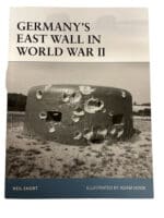 WW2 German East Wall in World War 2 Osprey Soft Cover Reference Book