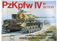 WW2 German PzKpfw 4 in Action Squadron Signal Armour No 12 SC Reference Book