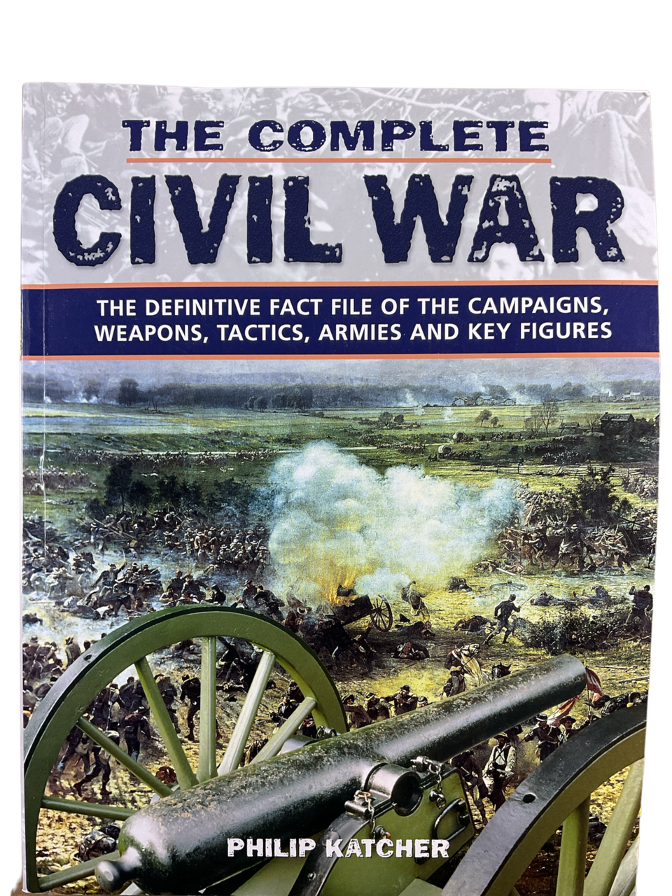 US The Complete Civil War Soft Cover Reference Book US The Complete Civil War Soft Cover Reference Book