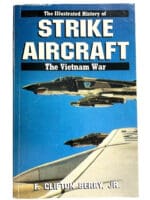US Vietnam War Illustrated History of Strike Aircraft Soft Cover Reference Book