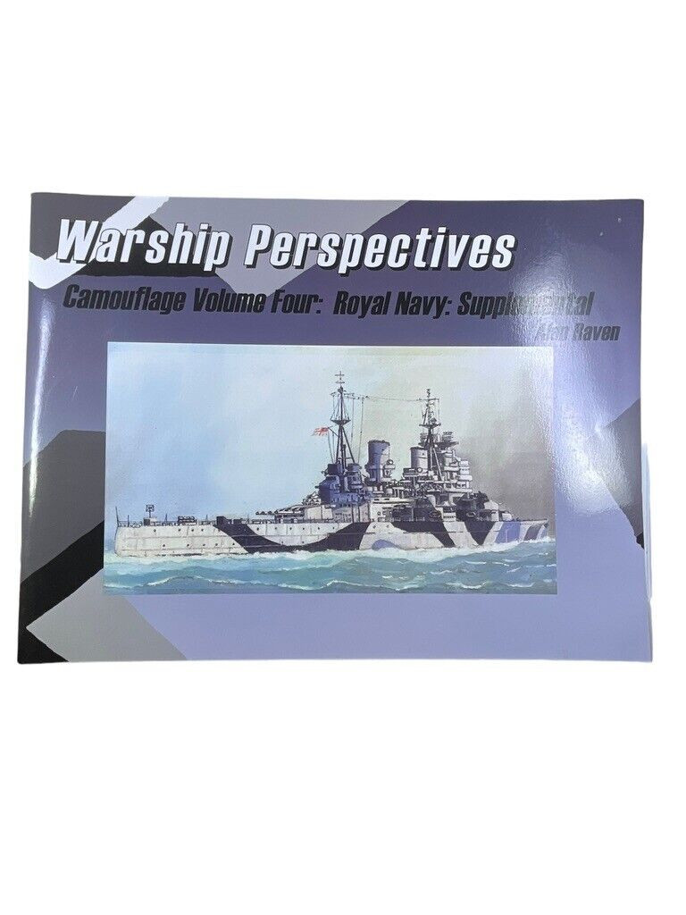 WW2 British RN Navy Warship Perspectives Camouflage Volume 4 SC Reference Book WW2 British RN Navy Warship Perspectives Camouflage Volume 4 SC Reference Book