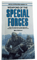 An Illustrated Guide to Weapons of the Special Force Hardcover Reference Book