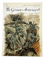 WW1 The German Army 1914 to 1918 Osprey 80 Softcover Reference Book WW1 The German Army 1914 to 1918 Osprey 80 Softcover Reference Book