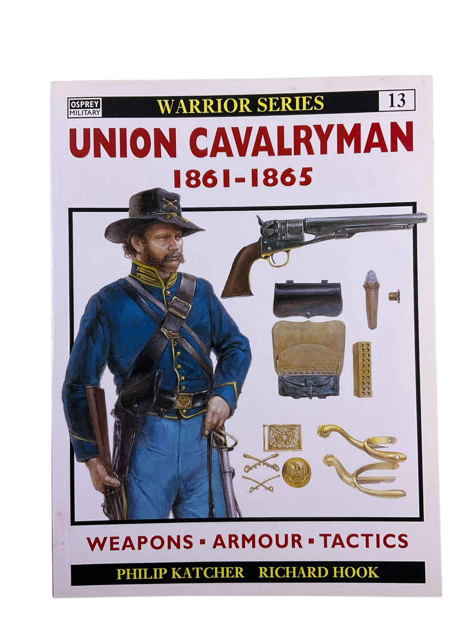 Civil War US Union Cavalryman 1861-65 Osprey Warrior No 13 SC Reference Book Civil War US Union Cavalryman 1861-65 Osprey Warrior No 13 SC Reference Book