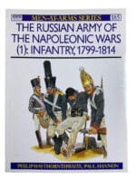 The Russian Army of The Napoleonic Wars 1 Infantry Osprey SC Reference Book