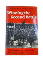 WW1 Canadian CEF Winning the Second Battle Morton and Wright SC Reference Book