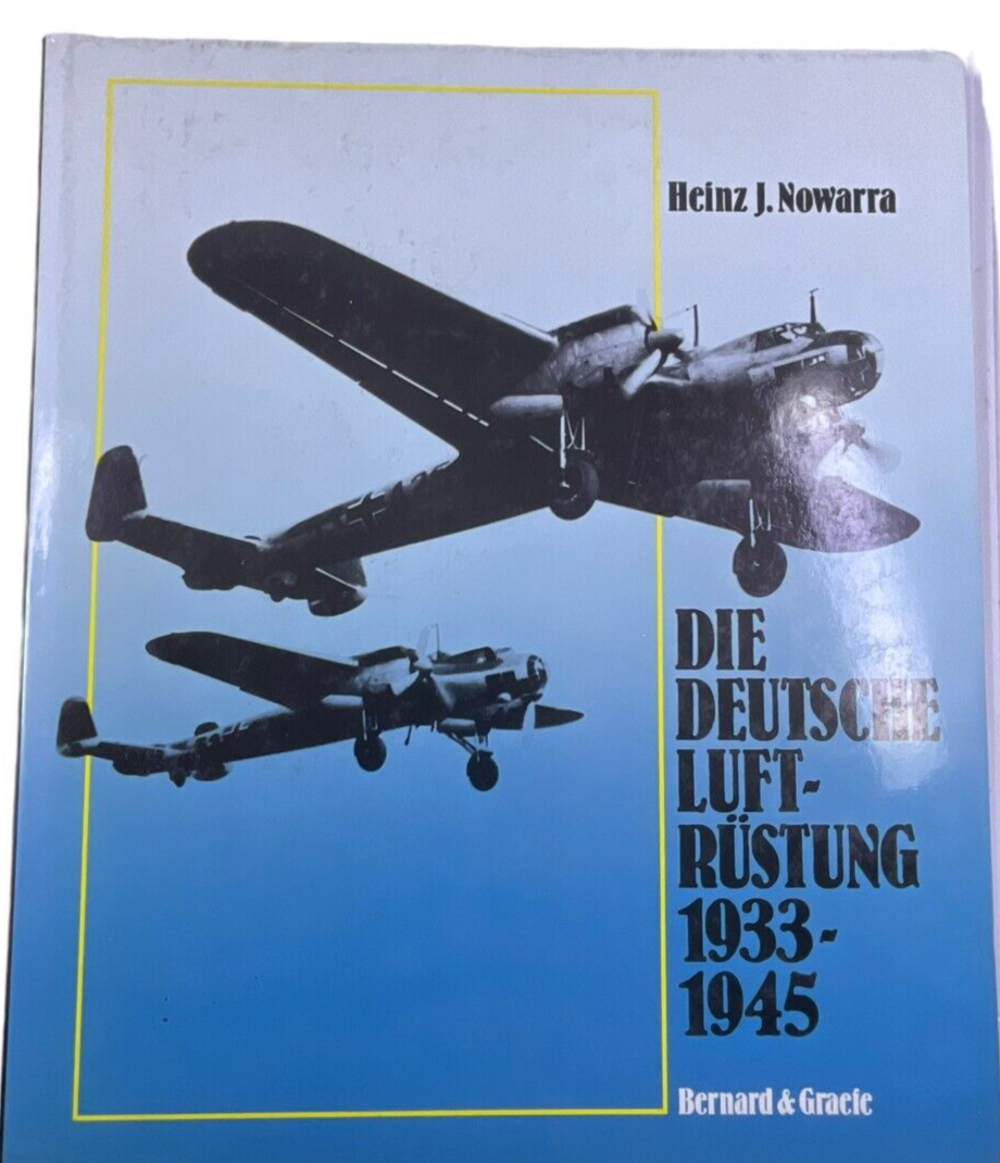 WW2 German Luftwaffe Air Armament Heinz J Nowarra GERMAN TEXT HC Reference Book WW2 German Luftwaffe Air Armament Heinz J Nowarra GERMAN TEXT HC Reference Book