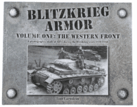 WW2 German Blitzkrieg Armor Vol 1 The Western Front Softcover Reference Book