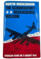 WW2 US USAAF The Schweinfurt Regensburg Mission Hardcover Reference Book