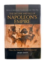 British French Napoleonic The Decline and Fall Napoleons Empire Reference Book British French Napoleonic The Decline and Fall Napoleons Empire Reference Book